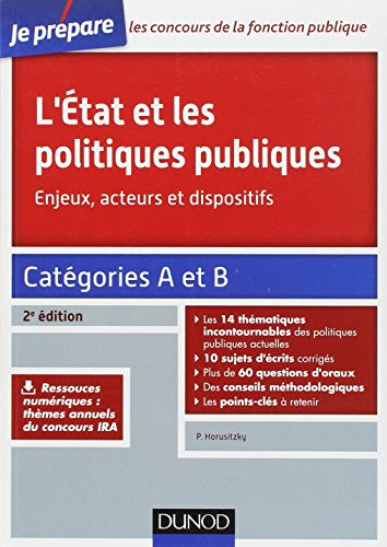 L'Etat et les politiques publiques : enjeux, acteurs et dispositifs : catégories A et B