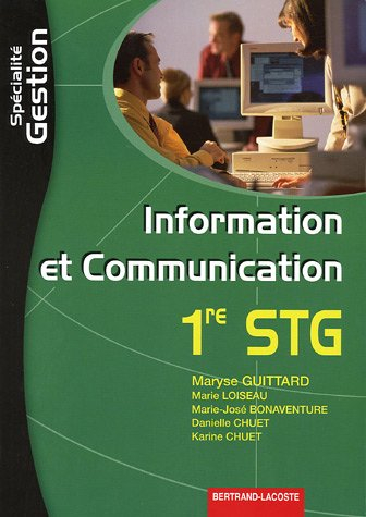 Information et communication 1re STG spécialité gestion