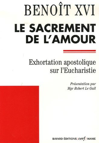 Sacramentum caritatis : exhortation apostolique sur l'eucharistie