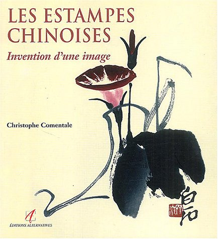 Estampes chinoises : invention d'une image