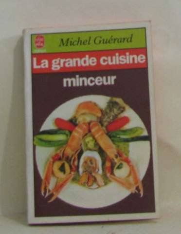 La Grande cuisine minceur