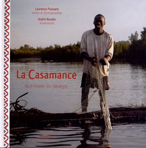 La Casamance : sud-ouest du Sénégal