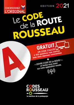 Le code Rousseau de la route : édition 2021