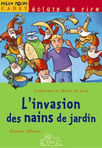 L'invasion des nains de jardin de Catherine De Lasa, Marie