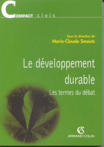Le développement durable : les termes du débat : 2005