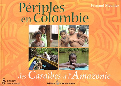 Périples en Colombie : Des Caraïbes à l'Amazonie
