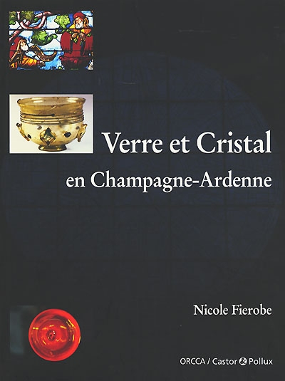Verre et cristal en Champagne-Ardenne