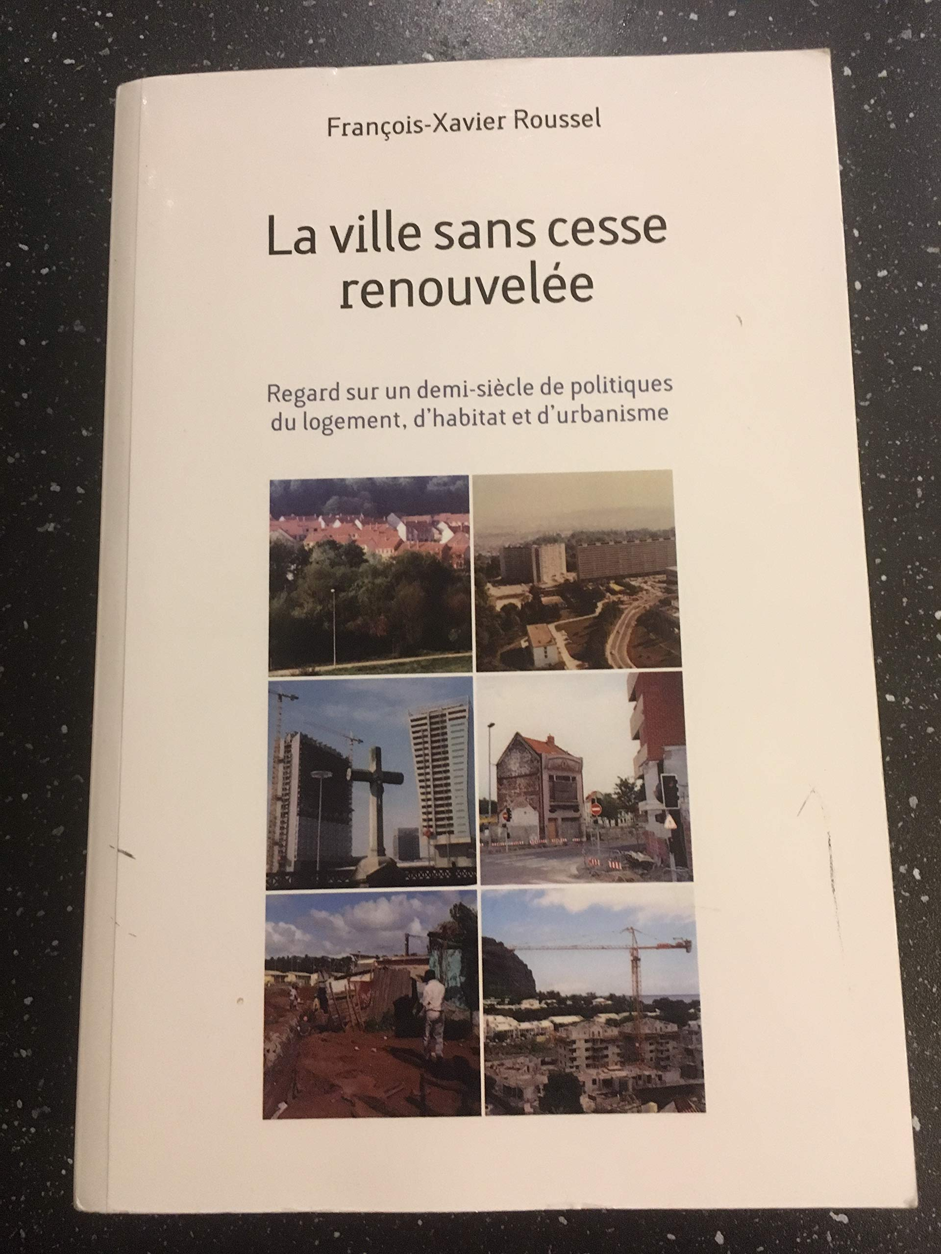 La ville sans cesse renouvelée