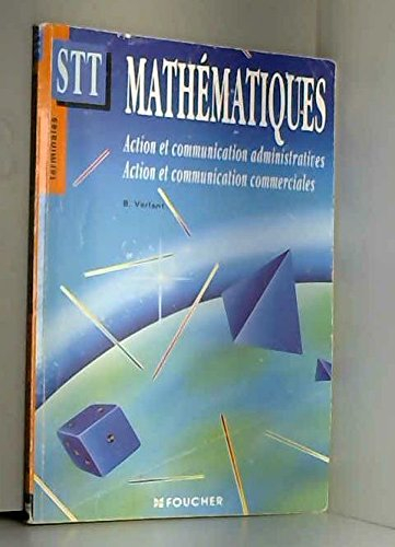 mathematiques terminales stt action et communication administratives et commerciales