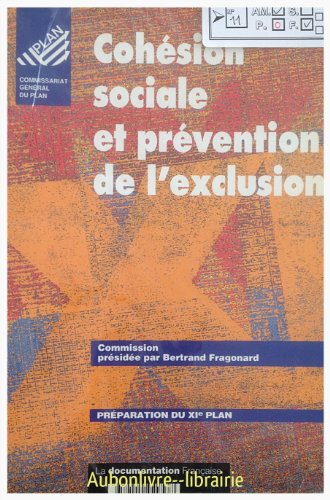 cohesion sociale et prevention de l'exclusion xie plan