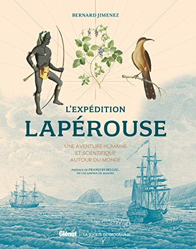 L'expédition Lapérouse : une aventure humaine et scientifique autour du monde