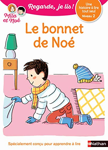 Le bonnet de Noé : une histoire à lire tout seul, niveau 2