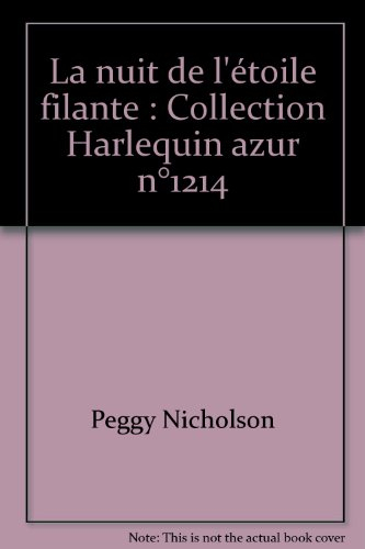 la nuit de l'étoile filante : collection harlequin azur n,1214