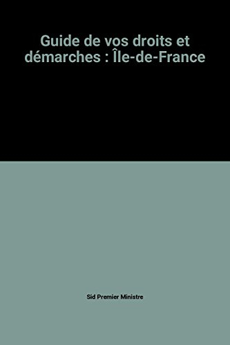 Guide de vos droits et démarches : Région Ile-de-France