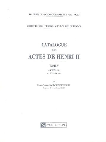 Catalogue des actes de Henri II. Vol. 5. Année 1551