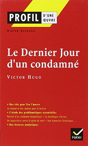 Le dernier jour d'un condamné, Victor Hugo - Didier Sevreau