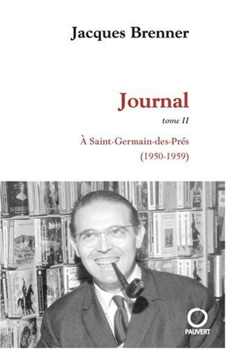 Journal. Vol. 2. A Saint-Germain-des-Prés (1950-1959)