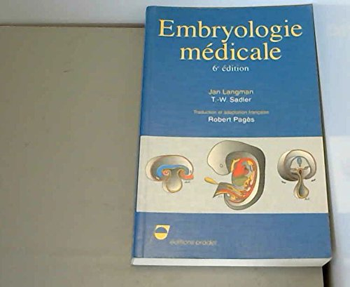 embryologie medicale. edition 1995