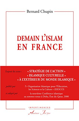 Demain l'islam en France : exposé du texte "Stratégie de l'action islamique culturelle à l'extérieur
