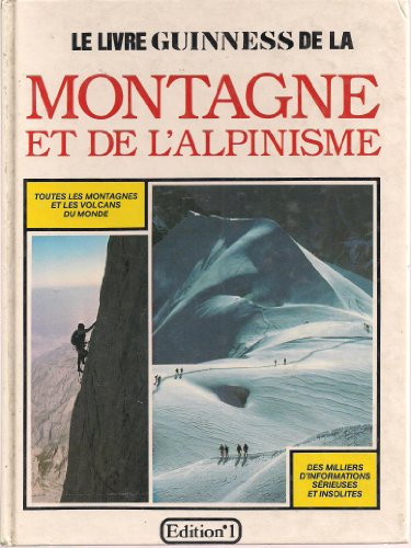 Le Livre Guinness de la montagne et de l'alpinisme