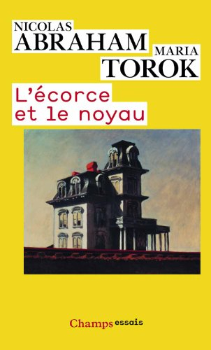 L'écorce et le noyau