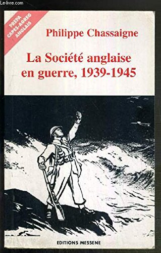 La société anglaise en guerre, 1939-1945