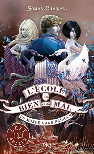 L'école du bien et du mal. Vol. 2. Un monde sans princes