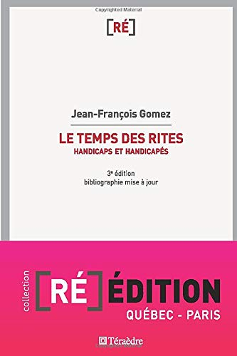 Le temps des rites : handicaps et handicapés