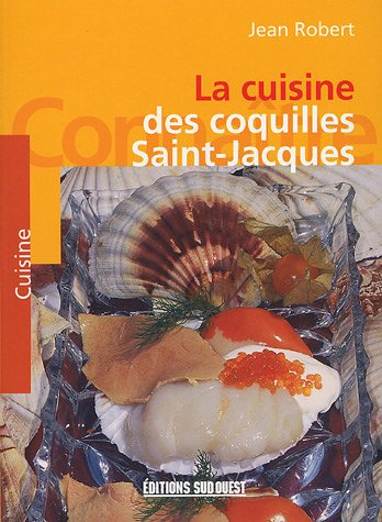 Connaître la cuisine des coquilles Saint-Jacques