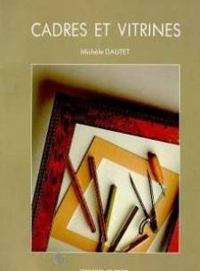 Cadres et vitrines