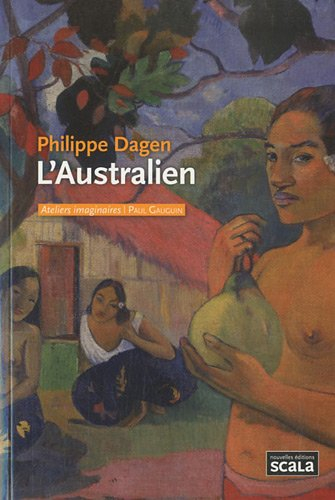 L'Australien : Paul Gauguin