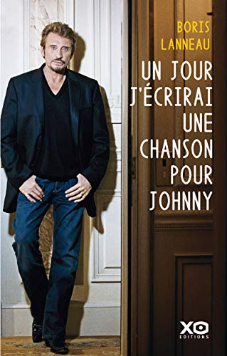 Un jour, j'écrirai une chanson pour Johnny : récit