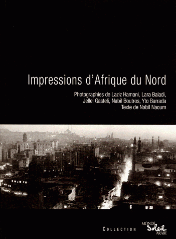 Impressions d'Afrique du Nord