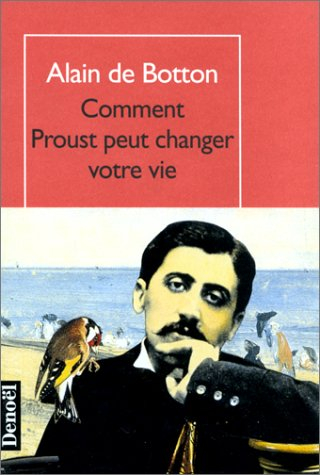 Comment Proust peut changer votre vie