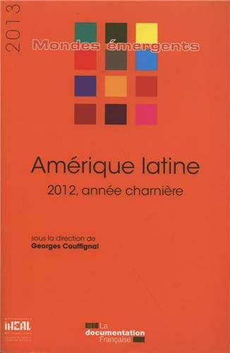 Amérique latine : 2012, année charnière