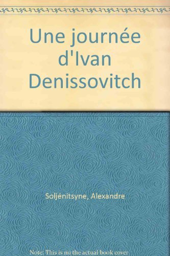 Une journée d'Ivan Denissovitch