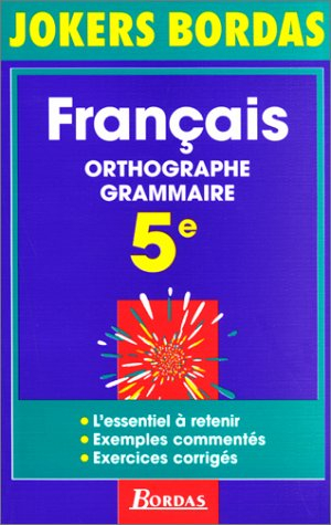 JOKE. ORTHOGRAPHE GRAMMAIRE 5E    (Ancienne Edition)