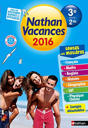 Nathan vacances 2016, de la 3e vers la 2de : toutes les matières