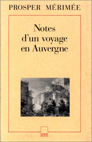 Notes d'un voyage en Auvergne : 1838
