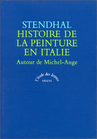 Histoire de la peinture italienne. Vol. 2. Autour de Michel-Ange