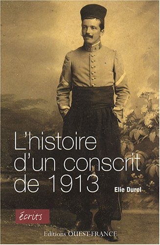 L'histoire d'un conscrit de 1913