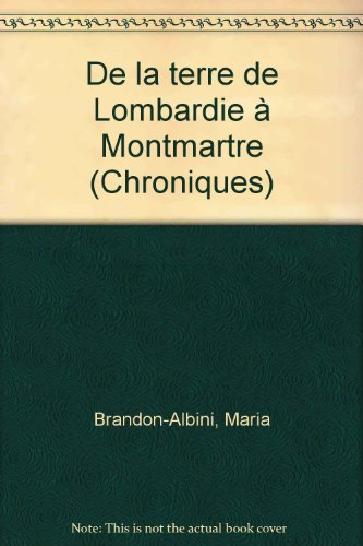 De la terre de Lombardie à Montmartre
