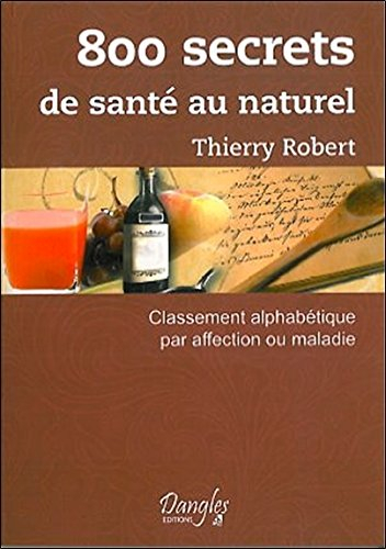 800 secrets de santé au naturel