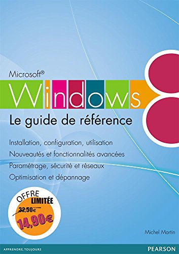 Windows 8 : le guide de référence