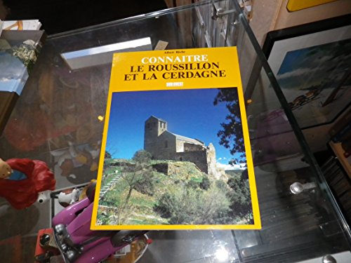 Connaître le Roussillon et la Cerdagne