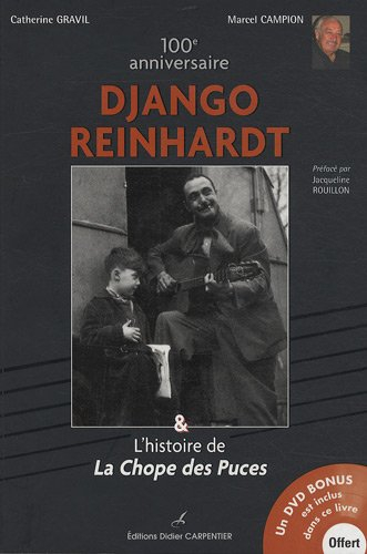 Django Reinhardt & l'histoire de la Chope des Puces : 100e anniversaire