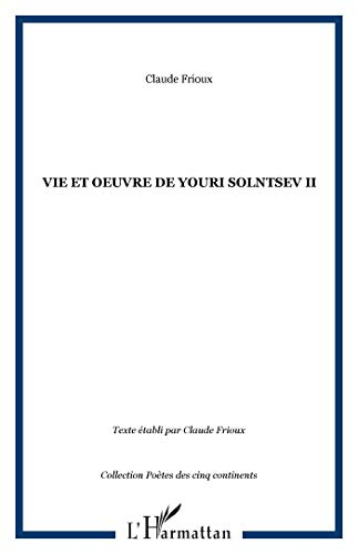 Vie et oeuvre de Youri Solntsev. Vol. 2