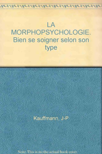 Guide pratique de la morphopsychologie