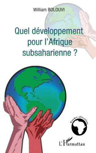 Quel développement pour l'Afrique subsaharienne ?