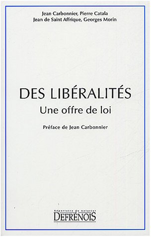 Des libéralités : une offre de loi